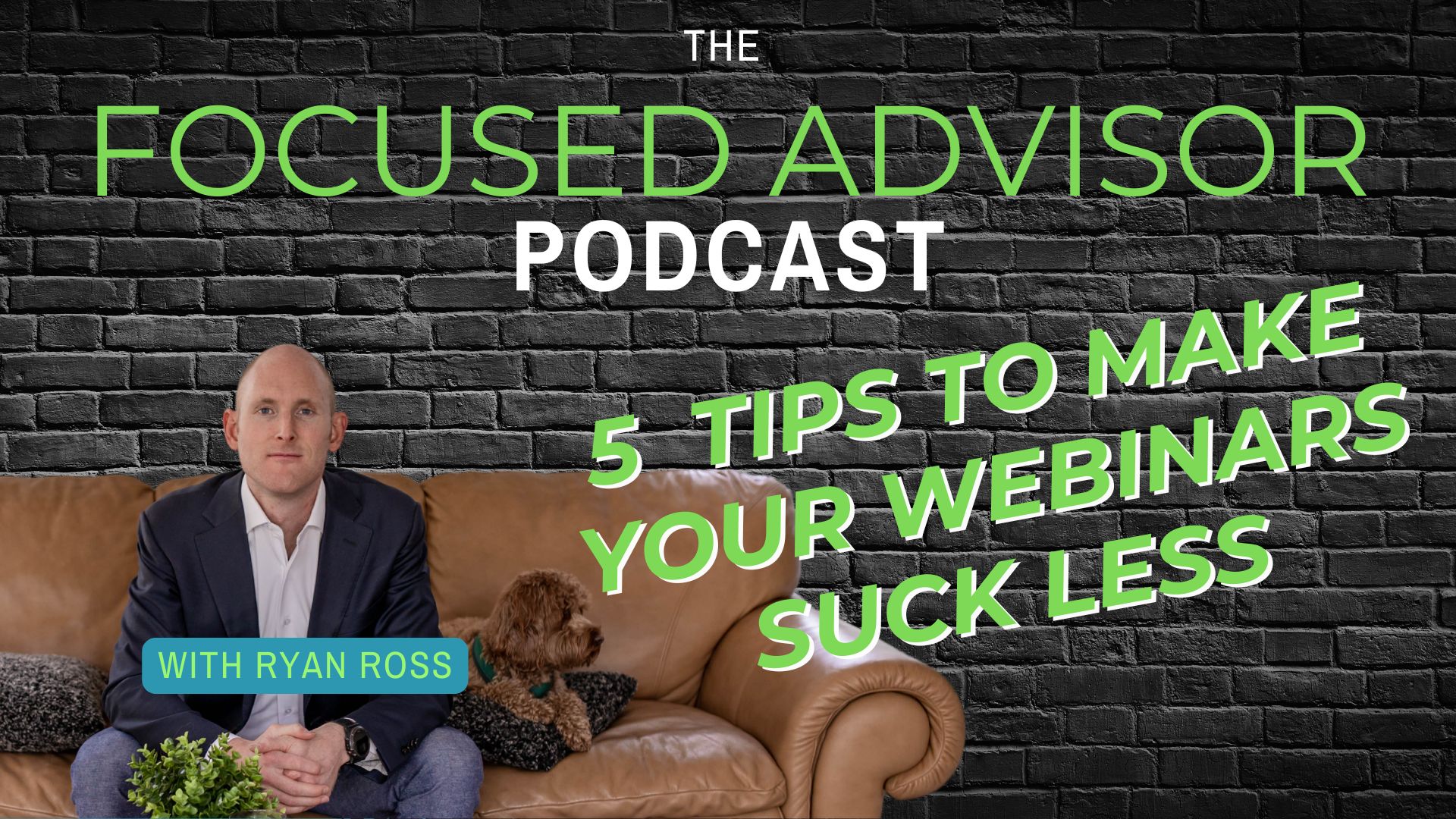 5 Tips To Make Your Webinars Suck Less